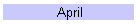 April
