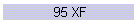 95 XF