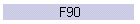 F90