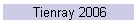 Tienray 2006