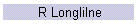 R Longlilne