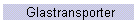 Glastransporter