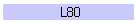 L80