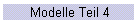 Modelle Teil 4