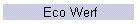 Eco Werf
