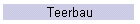 Teerbau