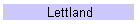 Lettland