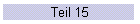 Teil 15