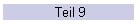 Teil 9